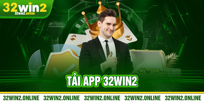 Tai App 32win2