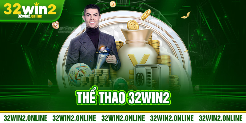 The thao 32win2